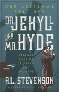 Der seltsame Fall des Dr. Jekyll und Mr. Hyde / Strange Case of Dr. Jekyll and Mr. Hyde (Zweisprachige Ausgabe) (Anacondas zweisprachige Bücher 11) （2017. 224 S. 188 mm）
