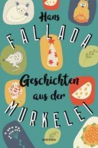 Geschichten aus der Murkelei （2018. 160 S. 194 mm）