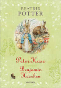 Peter Hase / Benjamin Häschen （2019. 32 S. zahlreiche farbige Illustrationen. 241 mm）