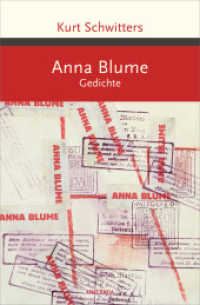 Anna Blume. Gedichte : Gedichte (Große Klassiker zum kleinen Preis 210) （2019. 96 S. 194 mm）
