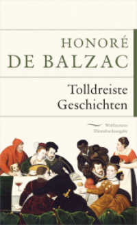 Tolldreiste Geschichten (Weltliteratur Dünndruckausgabe 5) （2019. 848 S. mit s/w-Illustrationen. 196 mm）