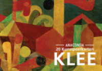 Postkarten-Set Paul Klee : 18 Kunstpostkarten aus hochwertigem Karton. ca. EUR 0,28 pro Karte, verschiedene Motive, einzeln heraustrennbar (Anaconda Postkarten 18) （2022. 20 S. 18 Farbabb. 155 mm）