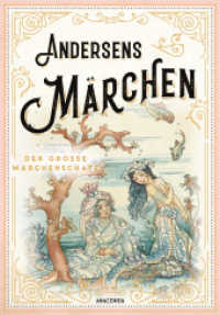 Andersens Märchen : Schmuckausgabe mit Goldprägung （2022. 864 S. 219 mm）