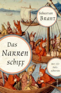 Das Narrenschiff : Mit 121 Holzschnitten, einst Albrecht Dürer zugeschrieben, in neuer Rechtschreibung （2023. 448 S. 121 SW-Abb. 192 mm）