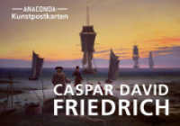 Postkarten-Set Caspar David Friedrich : 18 Kunstpostkarten aus hochwertigem Karton. ca. 0,28EUR pro Karte (Anaconda Postkarten 34) （2022. 20 S. 18 Farbabb. 156 mm）