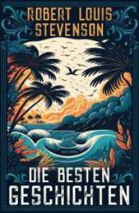 Robert Louis Stevenson, Die besten Geschichten （2023. 320 S. 188 mm）