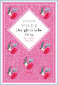 Oscar Wilde, Der glückliche Prinz. Märchen. Schmuckausgabe mit Silberprägung : "...wohl das schönste Märchen das Oscar Wilde geschrieben hat" Deutschlandradio Kultur (Anacondas besondere Klassiker 10) （2024. 224 S. 193 mm）