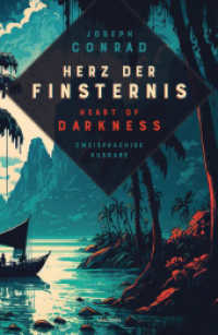 Herz der Finsternis / Heart of Darkness : Zweisprachige Ausgabe (deutsch/englisch) / Parallel gesetzter Text / Klassiker im Original lesen (Anacondas zweisprachige Bücher 24) （2024. 288 S. 187 mm）