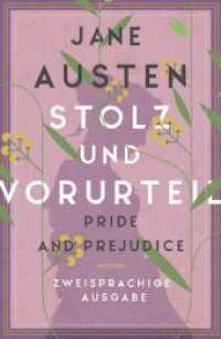 Stolz und Vorurteil / Pride and Prejudice : Zweisprachige Ausgabe (deutsch/englisch) _ Parallel gesetzter Text _ Klassiker im Original lesen (Anacondas zweisprachige Bücher 25) （2024. 864 S. 188 mm）