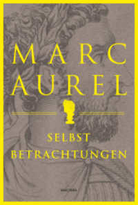 Marc Aurel. Selbstbetrachtungen : Der Klassiker des römischen Philosophenkaisers. Zeitlose Weisheiten des letzten Stoikers (Cabra-Leder-Reihe 12) （2025. 192 S. 193 mm）
