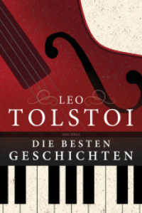 Leo Tolstoi - Die besten Geschichten : Diese Sammlung enthält "Die Kreutzersonate", "Wie viel Boden braucht der Mensch", "Ein Überfall" und andere Erzählungen des Großmeisters （2025. 400 S. 188 mm）