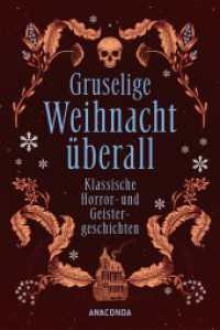 Gruselige Weihnacht überall. Klassische Horror- und Geistergeschichten : Von Dickens, Lovecraft, Bowen, Harvey u.v.m. （Originalausgabe. 2025. 160 S. 187 mm）