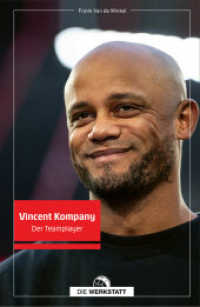 Vincent Kompany : Der Teamplayer （1. Auflage 2025. 2025. 240 S. 217 mm）