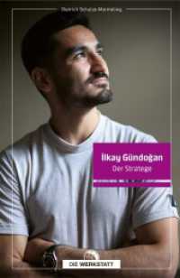 Ilkay Gündogan : Der Stratege （1. Auflage 2025. 2025. 144 S. 212 mm）