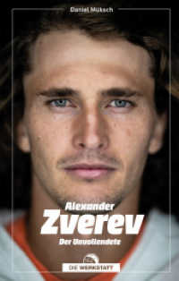 Alexander Zverev : Der Unvollendete （1. Auflage 2026）