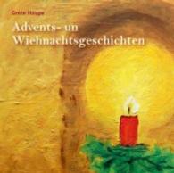 Advents- un Wiehnachtsgeschichten, Audio-CD : Vertellt up Plattdüütsch （2014. 140 mm）