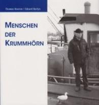 Menschen der Krummhörn （2016. 130 S. m. Fotos. 236 mm）