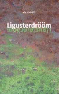 Ligusterdr&ouml;&ouml;m （2018. 120 S. 210 x 136 mm）