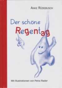 Der schöne Regentag （2021. 32 S. durchgehend farbig bebildert. 21.7 cm）