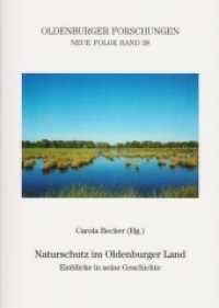 Naturschutz im Oldenburger Land : Einblicke in seine Geschichte (Oldenburger Forschungen Band 38) （2022. 242 S. zahlreiche farbige Abbildungen. 24 cm）