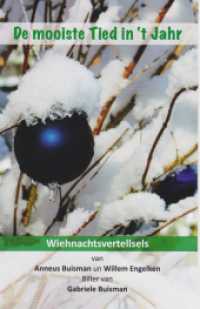 De mooiste Tied in 't Jahr : Wiehnachtsvertellsels （2022. 50 S. zahlreiche farbige Abbildungen. 21 cm）