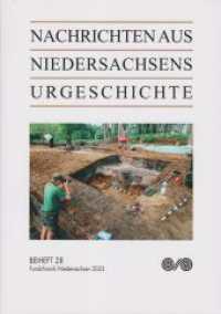 Nachrichten aus Niedersachsens Urgeschichte : Beiheft 28. Fundchronik Niedersachsen 2023