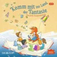 Komm mit ins Land der Fantasie, 4 Audio-CD : Das große Familienhörbuch. 320 Min.. CD Standard Audio Format （2. Aufl. 2018. 125 x 142 mm）