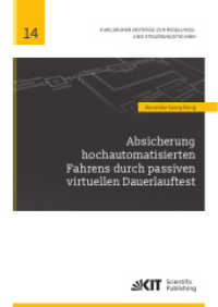 Absicherung hochautomatisierten Fahrens durch passiven virtuellen Dauerlauftest (Schriften des Instituts für Regelungs- und Steuerungssysteme, Karlsruher Institut für Technologie / Ins) （2022. 156 S. graph. Darst. 240 mm）