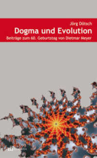 Dogma und Evolution : Beiträge zum 60. Geburtstag von Dietmar Meyer （2014. 270 S. 20.8 cm）