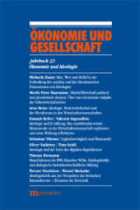 Ökonomie und Ideologie (Ökonomie und Gesellschaft 32) （2021. 370 S. 20.8 cm）