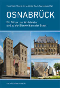 Osnabrück : Ein Führer zur Architektur und zu den Denkmälern der Stadt （224 S. 236 Farbabb., 10 SW-Abb. 24 cm）