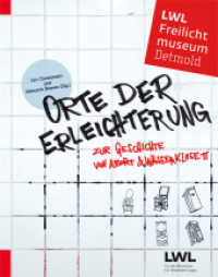 Orte der Erleichterung (Schriften des LWL-Freilichtmuseums Detmold, Westfälisches Landesmuseum für Volkskunde Bd.38) （2016. 128 S. 8 SW-Fotos, 164 Farbfotos. 27.5 cm）