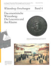 Das ernestinische Wittenberg: Die Leucorea und ihre Räume (Wittenberg-Forschungen .4) （2017. 536 S. 284 Farbfotos, 54 SW-Fotos. 28 cm）