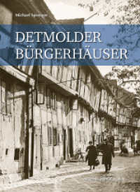 Detmolder Bürgerhäuser : Zur Baugeschichte einer kleinen Residenzstadt vom 16. bis zum 19. Jahrhundert (Sonderveröffentlichung des Naturwissenschaftlichen und historischen Vereins für das Land Lippe e.V. 97) （2024. 352 S. 305 Farbabb., 101 SW-Abb. 29 cm）