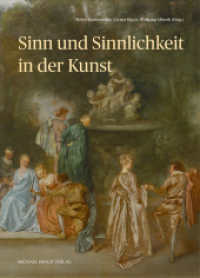 Sinn und Sinnlichkeit in der Kunst : Festschrift für Roland Kanz （2023. 156 S. 5 SW-Abb., 65 Farbabb. 29.7 cm）
