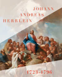 Johann Andreas Herrlein (1723-1796) : ... halbes Jahrhundert Hofmaler in Fulda (Vonderau Museum Fulda 56) （2023. 160 S. 161 Farbabb. 26 cm）