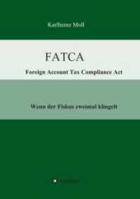 FATCA - Foreign Account Tax Compliance Act : Wenn der Fiskus zweimal klingelt