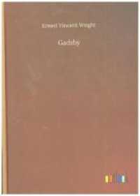 Gadsby （Nachdruck des Originals. 2018. 152 S. 210 mm）