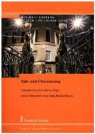 Tabu und Übersetzung (Ost-West-Express. Kultur und Übersetzung， Bd. 26 26)