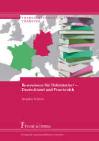 Basiswissen für Dolmetscher - Deutschland und Frankreich (Transkulturalität - Translation - Transfer 10)