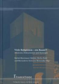 Viele Religionen - ein Raum?! : Analysen， Diskussionen und Konzepte