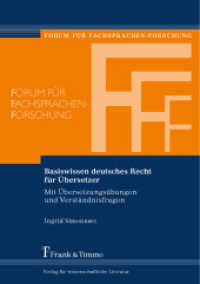 Basiswissen deutsches Recht für Übersetzer : Mit Übersetzungsübungen und Verständnisfragen (Forum für Fachsprachen-Forschung 122)
