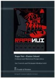 Rapa Nui - Easter Island : Cultural and Historical Perspectives