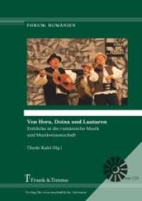 Von Hora, Doina und Lautaren : Einblicke in die rumänische Musik und Musikwissenschaft (Forum: Rumänien .33) （2016. 628 S. 21 cm）