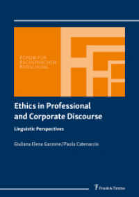Ethics in Professional and Corporate Discourse : Linguistic Perspectives (Forum für Fachsprachen-Forschung, Bd. 162 162) （2022. 202 S. 210 mm）