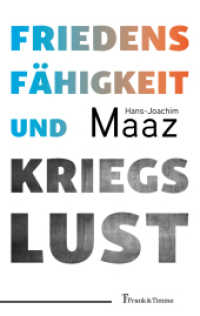 Friedensfähigkeit und Kriegslust （2023. 236 S. 19 cm）