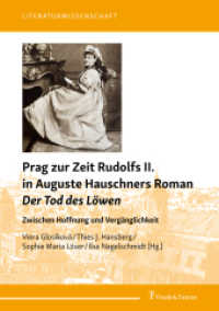 Prag zur Zeit Rudolfs II. in Auguste Hauschners Roman Der Tod des L&ouml;wen : Zwischen Hoffnung und Verg&auml;nglichkeit.DE (Literaturwissenschaft)