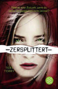 Slated trilogy - Zersplittert (Fischer Taschenbücher Bd.0039) （5. Aufl. 2015. 400 S. 190.00 mm）