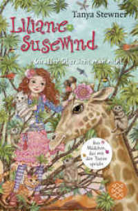 Liliane Susewind - Giraffen übersieht man nicht (Liliane Susewind 12) （1. Auflage. 2020. 272 S. 32 s/w-Abbildungen. 190.00 mm）