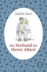 Ein Seehund für Herrn Albert （1. Auflage. 2021. 112 S. 189.00 mm）